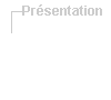 Pr�sentation